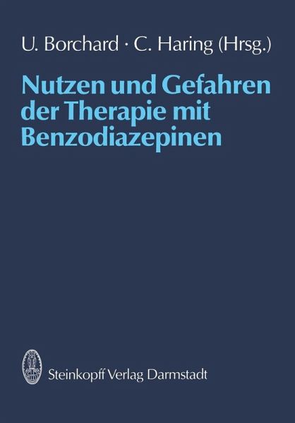 Nutzen und Gefahren der Therapie mit Benzodiazepinen (eBook, PDF) Nutzen und Gefahren der Therapie mit Benzodiazepinen (eBook, PDF)