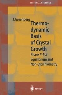 Thermodynamic Basis of Crystal Growth (eBook, PDF) - Greenberg, Jacob