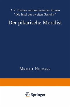 Der pikarische Moralist (eBook, PDF) - Neumann, Michael