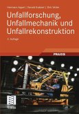 Unfallforschung, Unfallmechanik und Unfallrekonstruktion (eBook, PDF)