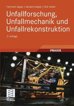 Unfallforschung, Unfallmechanik und Unfallrekonstruktion (eBook, PDF) - Appel, Hermann; Krabbel, Gerald; Vetter, Dirk
