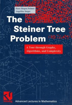 The Steiner Tree Problem (eBook, PDF) - Prömel, Hans Jürgen; Steger, Angelika