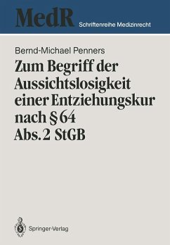Cover Zum Begriff der Aussichtslosigkeit einer Entziehungskur nach § 64 Abs. 2 StGB (eBook, PDF)