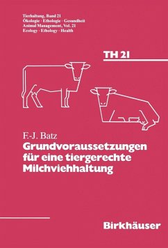 Grundvoraussetzungen für eine tiergerechte Milchviehhaltung (eBook, PDF) - Batz