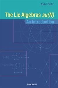 The Lie Algebras su(N) (eBook, PDF) - Pfeifer, Walter