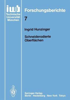 Schneiderodierte Oberflächen (eBook, PDF) - Hunzinger, Ingrid Schneiderodierte Oberflächen (eBook, PDF) - Hunzinger, Ingrid