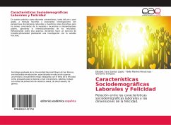 Características Sociodemográficas Laborales y Felicidad - Santos López, Elisabet Sara;Hinostroza, Nelly Marleni;Enríquez, Giovanna