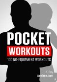 Pocket Workouts - 100 no-equipment workouts (eBook, ePUB)