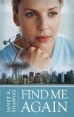 Find me again (eBook, ePUB) Find me again (eBook, ePUB)