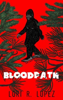 Bloodpath (eBook, ePUB) - Lopez, Lori R.