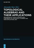 Topological Algebras and their Applications (eBook, ePUB)
