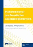 Praxiskommentar zum Europäischen Asylzuständigkeitssystem (eBook, PDF)
