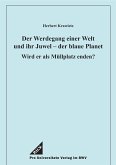 Der Werdegang einer Welt und ihr Juwel – der blaue Planet (eBook, PDF)