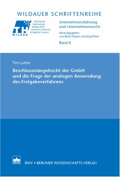 Beschlussmängelrecht der GmbH und die Frage der analogen Anwendung des Freigabeverfahrens (eBook, PDF) - Luther, Tim