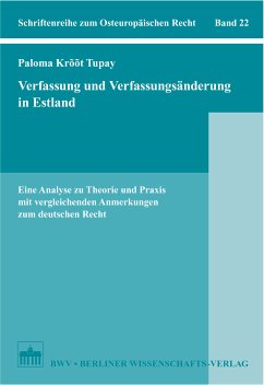 Verfassung und Verfassungsänderung in Estland (eBook, PDF) - Kroot Tupay, Paloma