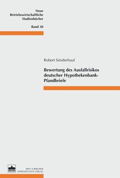 Bewertung des Ausfallrisikos deutscher Hypothekenbank-Pfandbriefe (eBook, PDF) - Sünderhauf, Robert