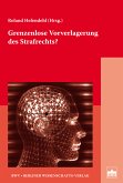 Grenzenlose Vorverlagerung des Strafrechts? (eBook, PDF)