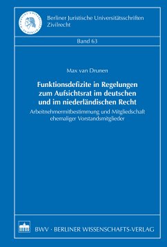 Funktionsdefizite in Regelungen zum Aufsichtsrat im deutschen und im niederländischen Recht (eBook, PDF) - Drunen, Max van