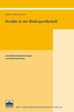 Kredite in der Risikogesellschaft (eBook, PDF) - Kiesow, Rainer Maria