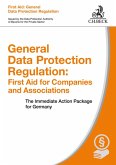 General Data Protection Regulation: First Aid for Companies and Associations (eBook, PDF)