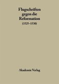 Flugschriften gegen die Reformation (1525-1530) (eBook, PDF)