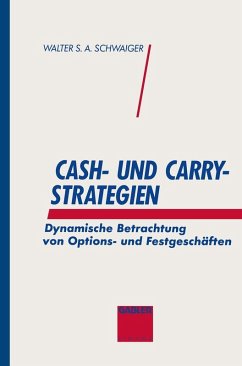 Cash- und Carry-Strategien (eBook, PDF) - Schwaiger, Walter S. A.