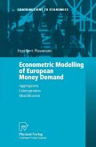 Econometric Modelling of European Money Demand (eBook, PDF)