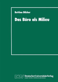 Das Büro als Milieu (eBook, PDF) - Dilcher, Bettina