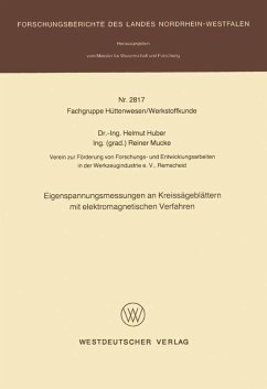 Eigenspannungsmessungen an Kreissägeblättern mit elektromagnetischen Verfahren (eBook, PDF) - Huber, Helmut