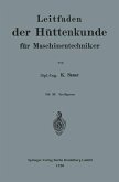 Leitfaden der Hüttenkunde für Maschinentechniker (eBook, PDF)