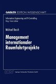 Management internationaler Raumfahrtprojekte (eBook, PDF)