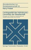 Lernkapazität des Individuums - Lernmilies der Gesellschaft (eBook, PDF)