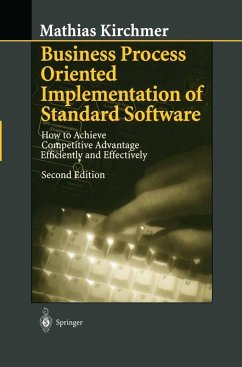Business Process Oriented Implementation of Standard Software (eBook, PDF) - Kirchmer, Mathias