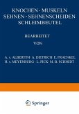 Knochen · Muskeln Sehnen · Sehnenscheiden Schleimbeutel (eBook, PDF)