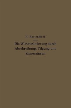 Cover Die Wertveränderung durch Abschreibung, Tilgung und Zinseszinsen (eBook, PDF)