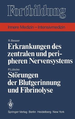 Erkrankungen des zentralen und peripheren Nervensystems / Störungen der Blutgerinnung und Fibrinolyse (eBook, PDF) - Besser, R.; Lübcke, P.