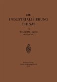 Die Industrialisierung Chinas (eBook, PDF) Die Industrialisierung Chinas (eBook, PDF)