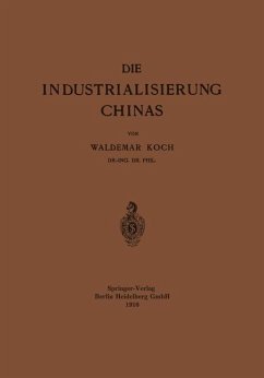 Die Industrialisierung Chinas (eBook, PDF) - Koch, Waldemar