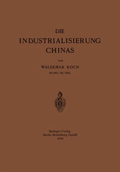 Die Industrialisierung Chinas (eBook, PDF) Die Industrialisierung Chinas (eBook, PDF)