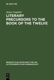 Literary Precursors to the Book of the Twelve (eBook, PDF)