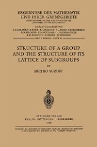 Structure of a Group and the Structure of its Lattice of Subgroups (eBook, PDF) - Suzuki, Michio