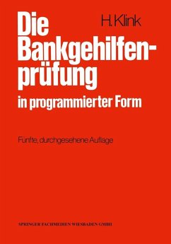 Die Bankgehilfenprüfung in programmierter Form (eBook, PDF) - Klink, Hans