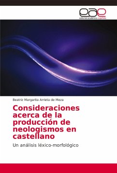 Consideraciones acerca de la producción de neologismos en castellano - Arrieta de Meza, Beatriz Margarita