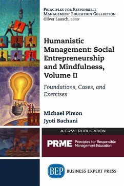 Humanistic Management: Social Entrepreneurship and Mindfulness, Volume II (eBook, ePUB)