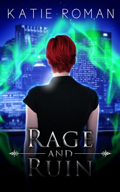 Rage and Ruin (Tales from the Otherside, #2) (eBook, ePUB) - Roman, Katie