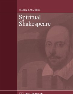 Spiritual Shakespeare (eBook, PDF) - Majorek, Marek B.