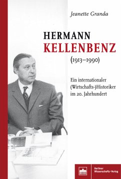 Hermann Kellenbenz (1913–1990) (eBook, PDF) - Granda, Jeanette