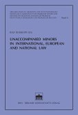 Unaccompanied Minors in International, European and National Law (eBook, PDF)