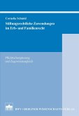 Stiftungsrechtliche Zuwendungen im Erb- und Familienrecht (eBook, PDF)