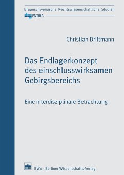 Das Endlagerkonzept des einschlusswirksamen Gebirgsbereichs (eBook, PDF) - Driftmann, Christian